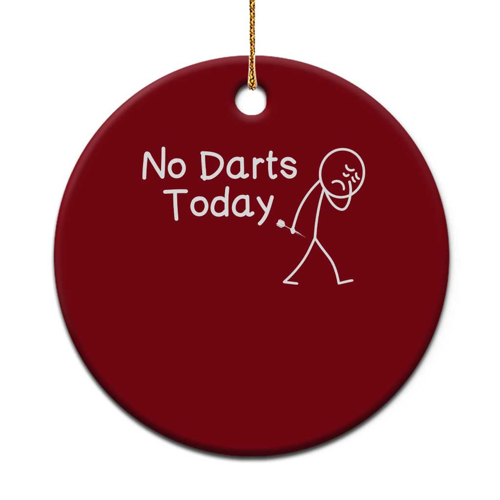 Funny No Dart Today Ceramic Ornament Darts Enthusiast Gift TS12 1pc Red Print Your Wear