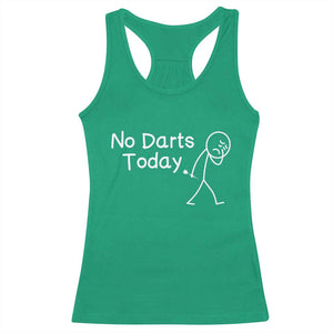Funny No Dart Today Racerback Tank Top Darts Enthusiast Gift TS12 Irish Green Print Your Wear