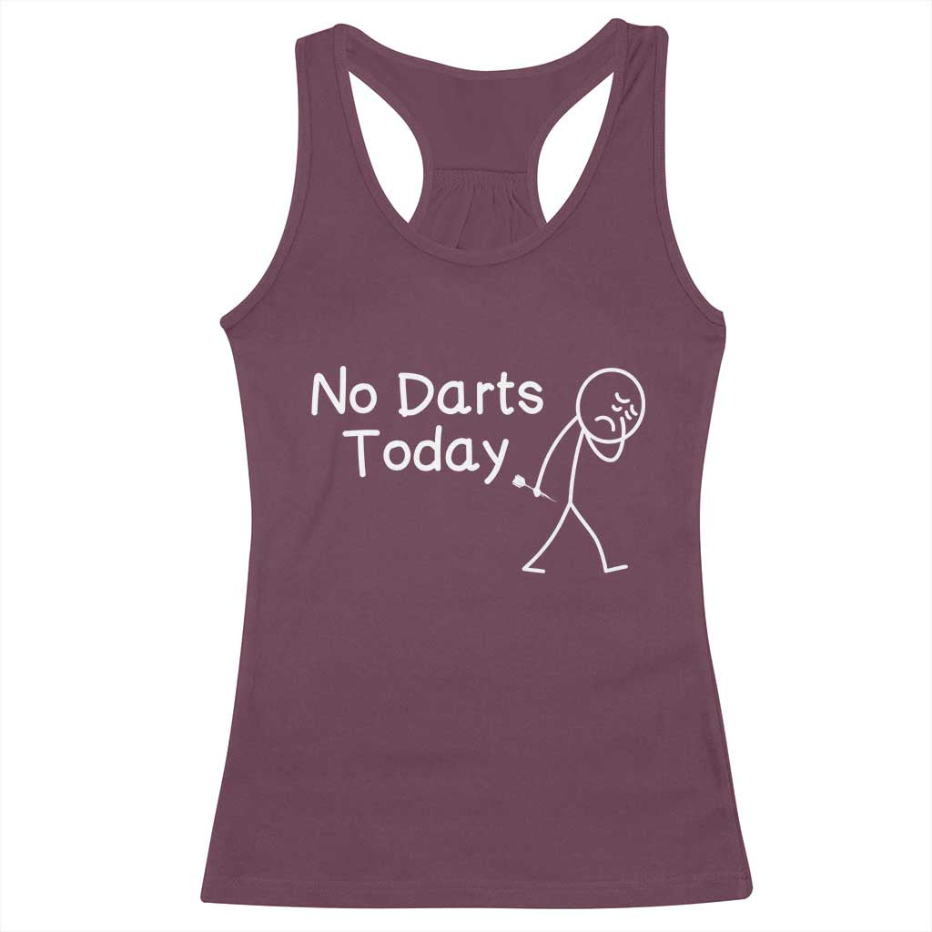 Funny No Dart Today Racerback Tank Top Darts Enthusiast Gift TS12 Maroon Print Your Wear