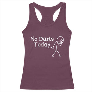 Funny No Dart Today Racerback Tank Top Darts Enthusiast Gift TS12 Maroon Print Your Wear