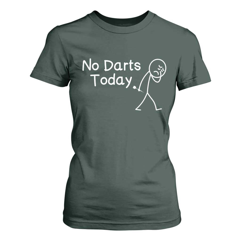 Funny No Dart Today T Shirt For Women Darts Enthusiast Gift TS12 Dark Forest Green Print Your Wear