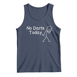 Funny No Dart Today Tank Top Darts Enthusiast Gift TS12 Navy Print Your Wear