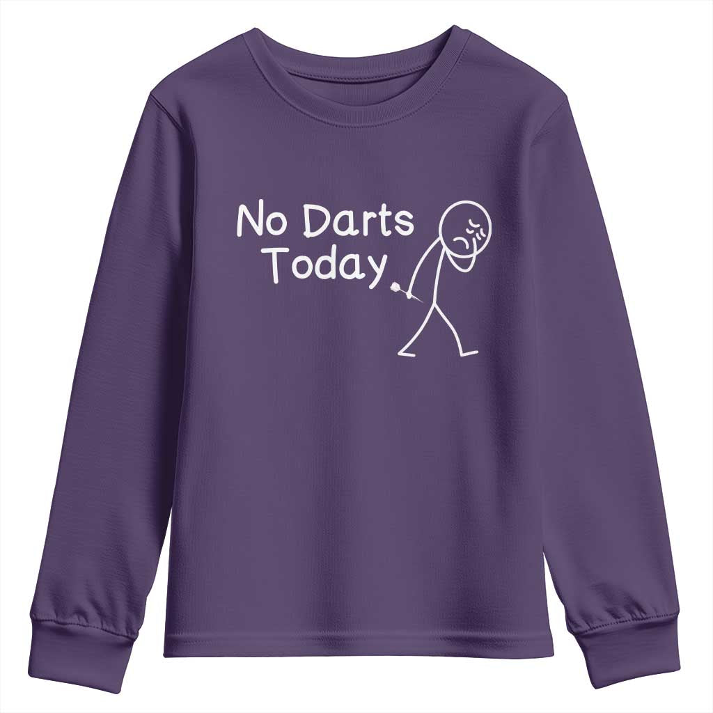 Funny No Dart Today Youth Sweatshirt Darts Enthusiast Gift TS12 Purple Print Your Wear