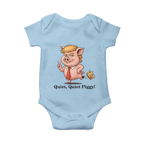 Quiet Quiet Piggy Baby Onesie Funny No Kings Pig Political TS12 Light Blue Print Your Wear