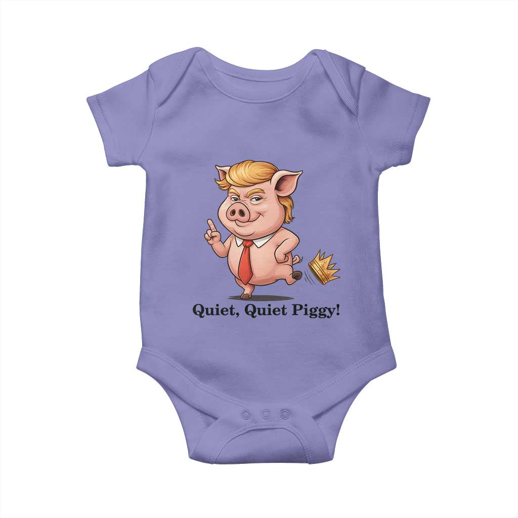 Quiet Quiet Piggy Baby Onesie Funny No Kings Pig Political TS12 Violet Print Your Wear