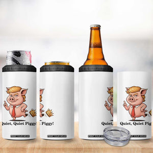 Quiet Quiet Piggy 4 in 1 Can Cooler Tumbler Funny No Kings Pig Political TS12 Print Your Wear