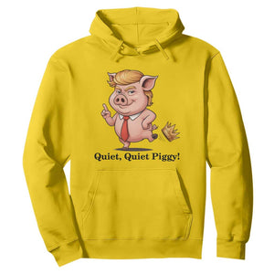 Quiet Quiet Piggy Hoodie Funny No Kings Pig Political TS12 Daisy Print Your Wear