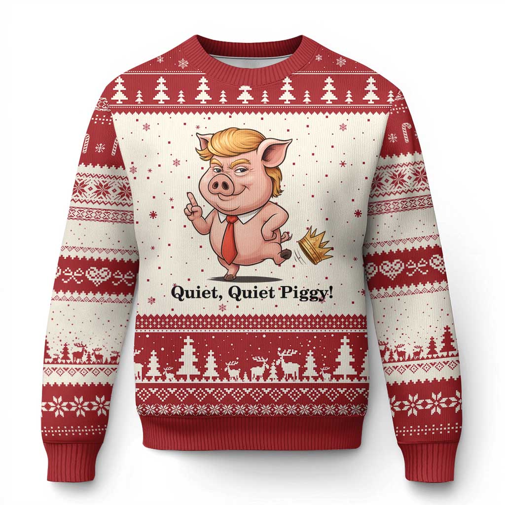 Quiet Quiet Piggy Ugly Christmas Sweater Funny No Kings Pig Political TS12 Beige Red Print Your Wear