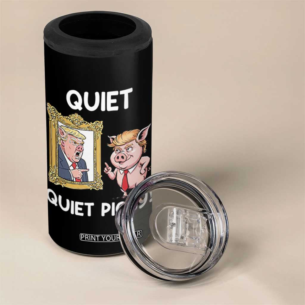 Resistance Movement Quiet Quiet Piggy 4 in 1 Can Cooler Tumbler Funny Pig Political TS12 Print Your Wear