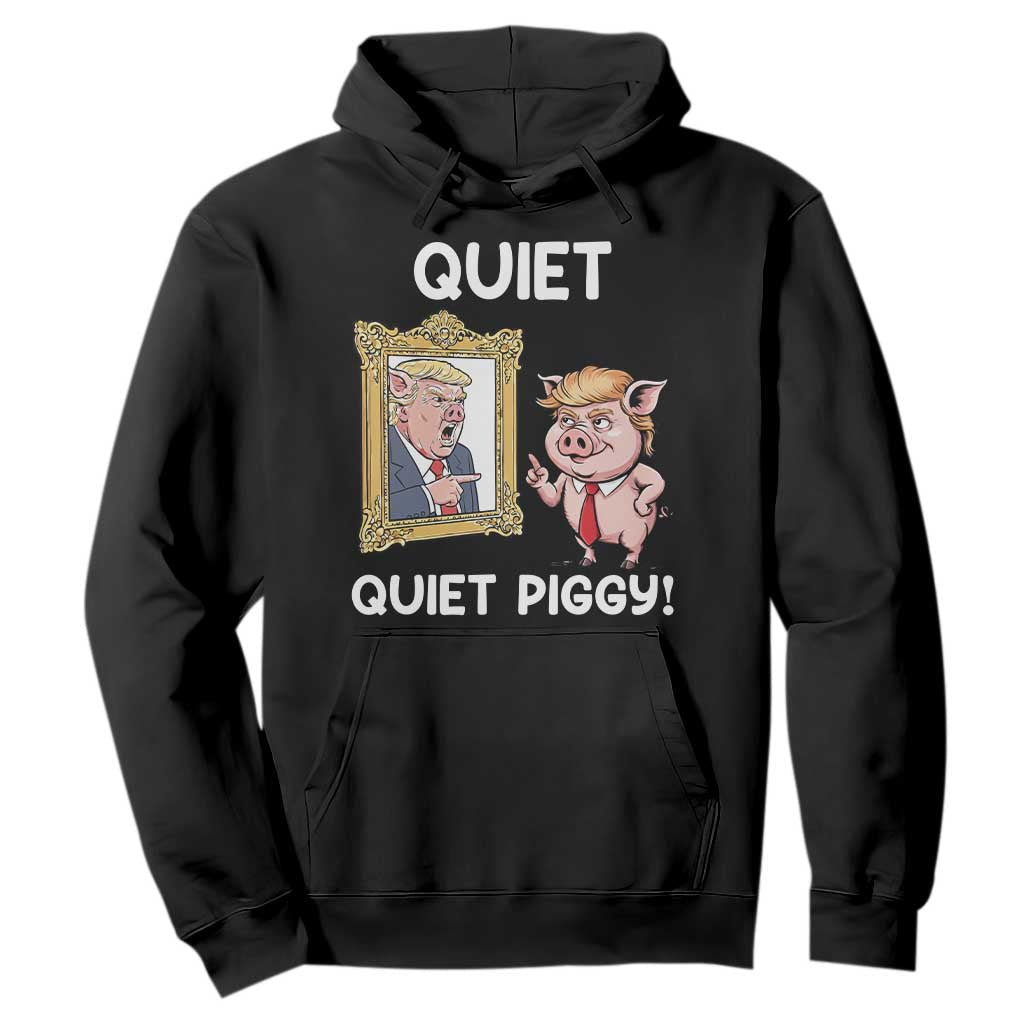 Resistance Movement Quiet Quiet Piggy Hoodie Funny Pig Political TS12 Black Print Your Wear