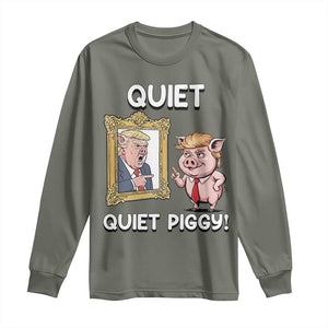 Resistance Movement Quiet Quiet Piggy Long Sleeve Shirt Funny Pig Political TS12 Military Green Print Your Wear