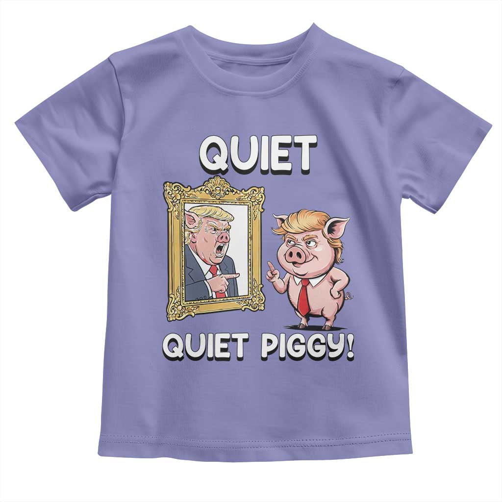 Resistance Movement Quiet Quiet Piggy Toddler T Shirt Funny Pig Political TS12 Violet Print Your Wear