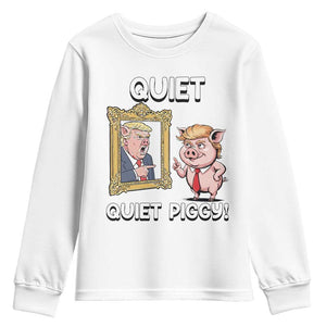 Resistance Movement Quiet Quiet Piggy Youth Sweatshirt Funny Pig Political TS12 White Print Your Wear