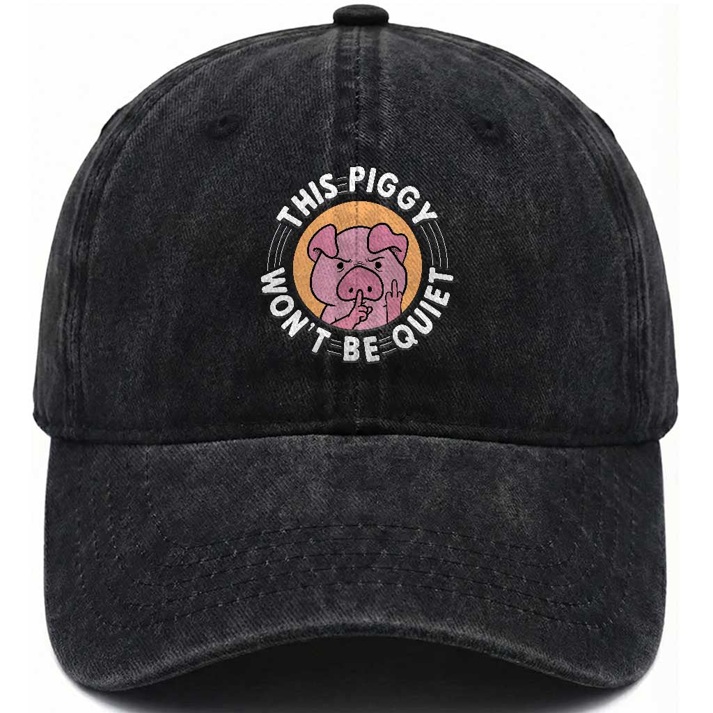 This Piggy Wont Be Quiet Washed Cotton Baseball Cap Funny Political Humor Pig Meme TS12 Print Your Wear