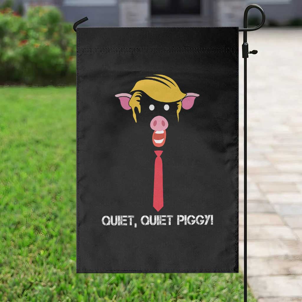Quiet Quiet Piggy Meme Garden Flag Anti Authoritarian Political Gag Gift TS12 Print Your Wear