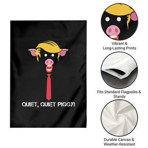 Quiet Quiet Piggy Meme Garden Flag Anti Authoritarian Political Gag Gift TS12 Print Your Wear