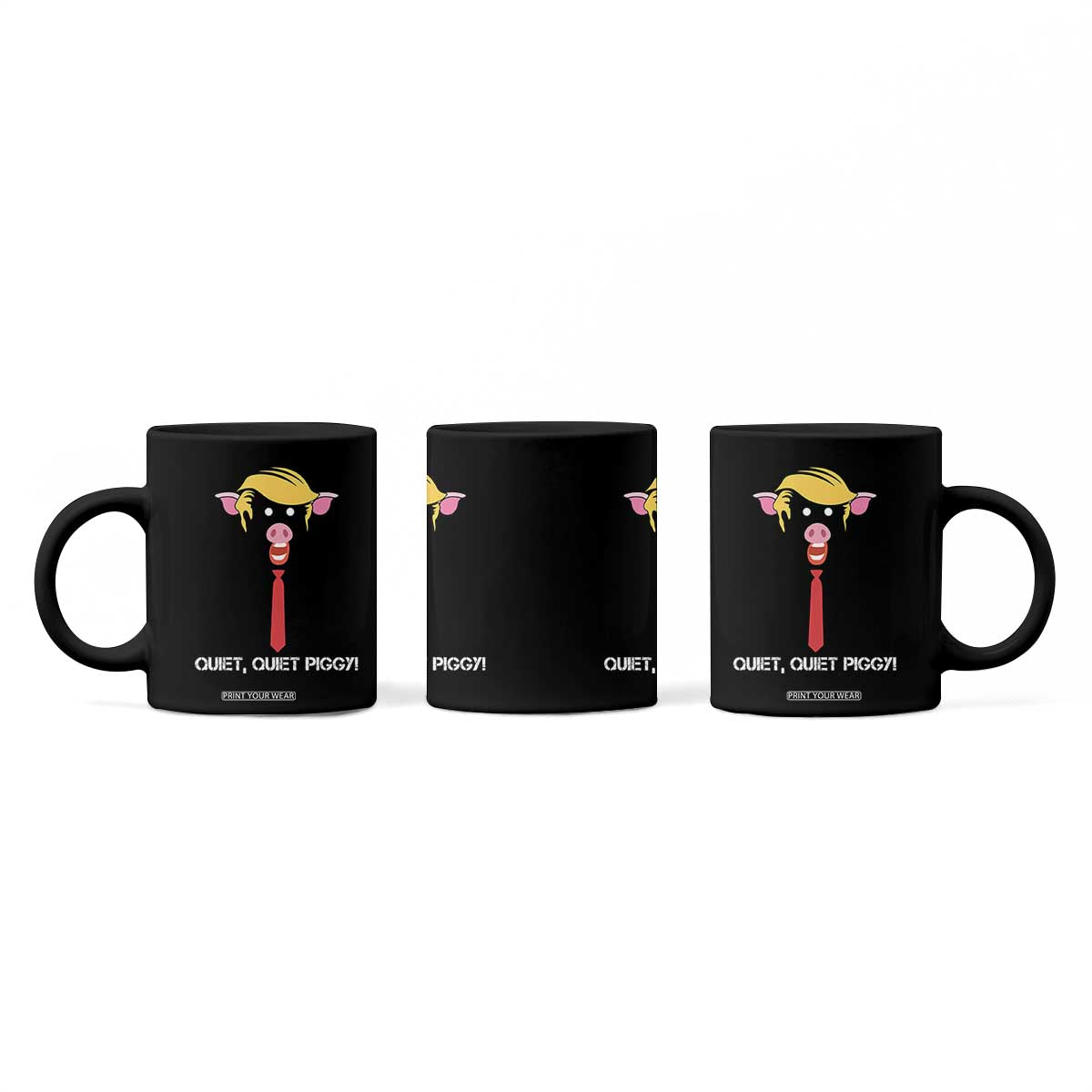 Quiet Quiet Piggy Meme Coffee Mug Anti Authoritarian Political Gag Gift TS12 Print Your Wear