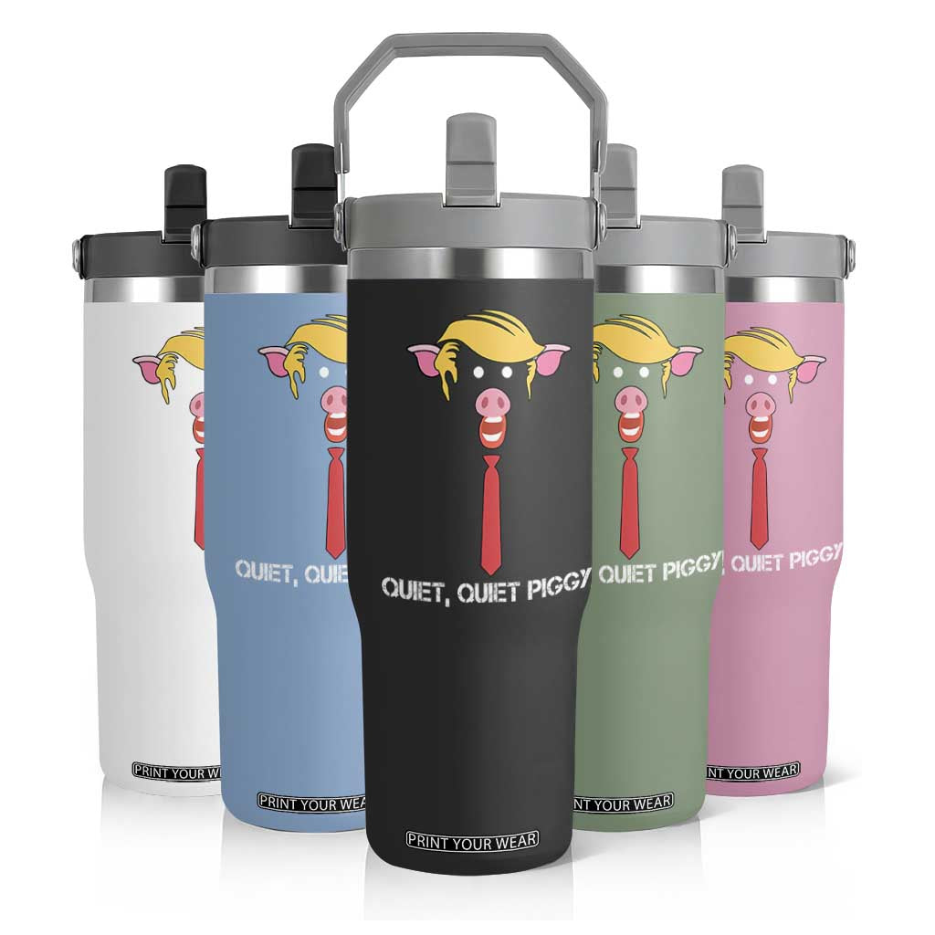 Quiet Quiet Piggy Meme Flip Straw Tumbler Anti Authoritarian Political Gag Gift TS12 Print Your Wear