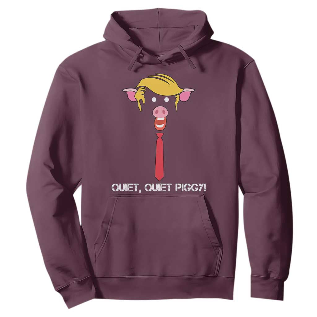 Quiet Quiet Piggy Meme Hoodie Anti Authoritarian Political Gag Gift TS12 Maroon Print Your Wear