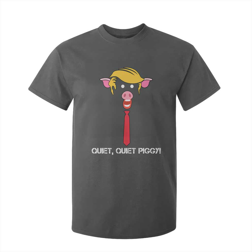 Quiet Quiet Piggy Meme T Shirt For Kid Anti Authoritarian Political Gag Gift TS12 Dark Heather Print Your Wear