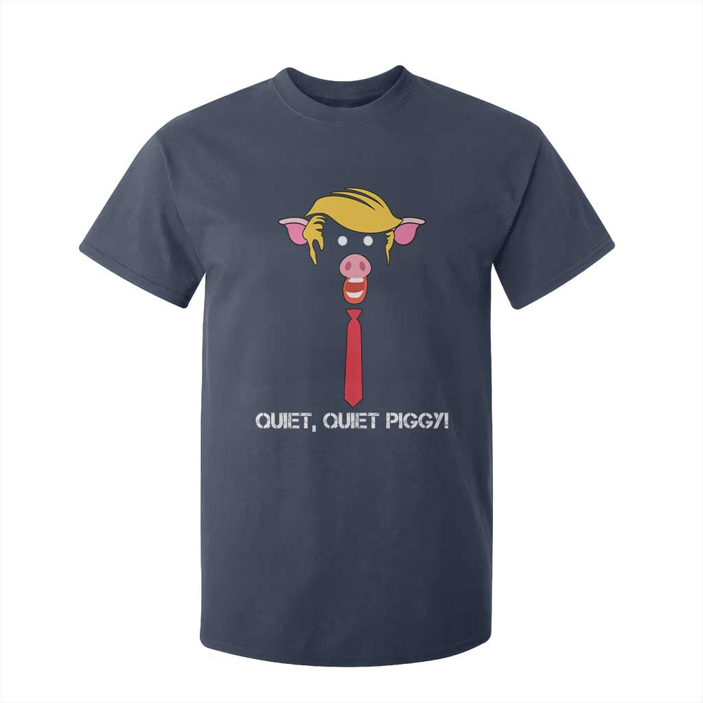 Quiet Quiet Piggy Meme T Shirt For Kid Anti Authoritarian Political Gag Gift TS12 Navy Print Your Wear