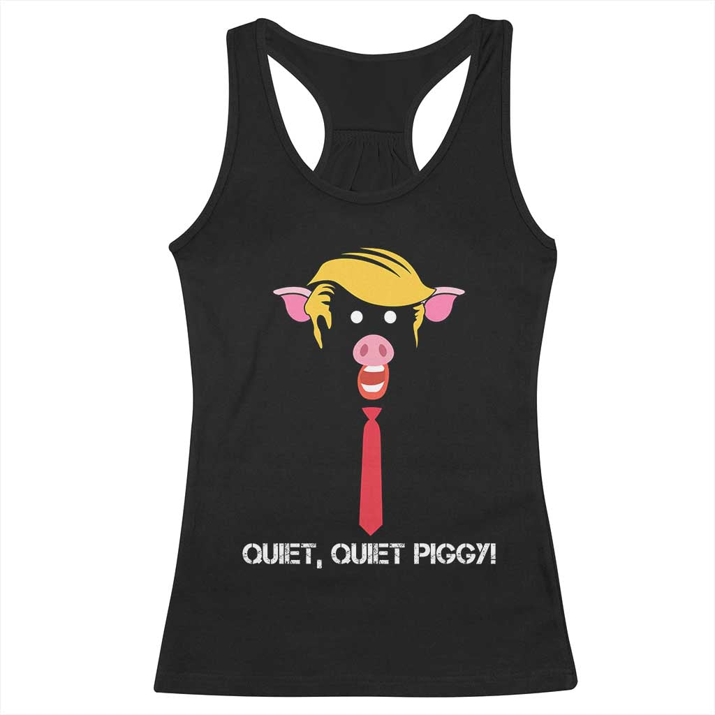 Quiet Quiet Piggy Meme Racerback Tank Top Anti Authoritarian Political Gag Gift TS12 Black Print Your Wear