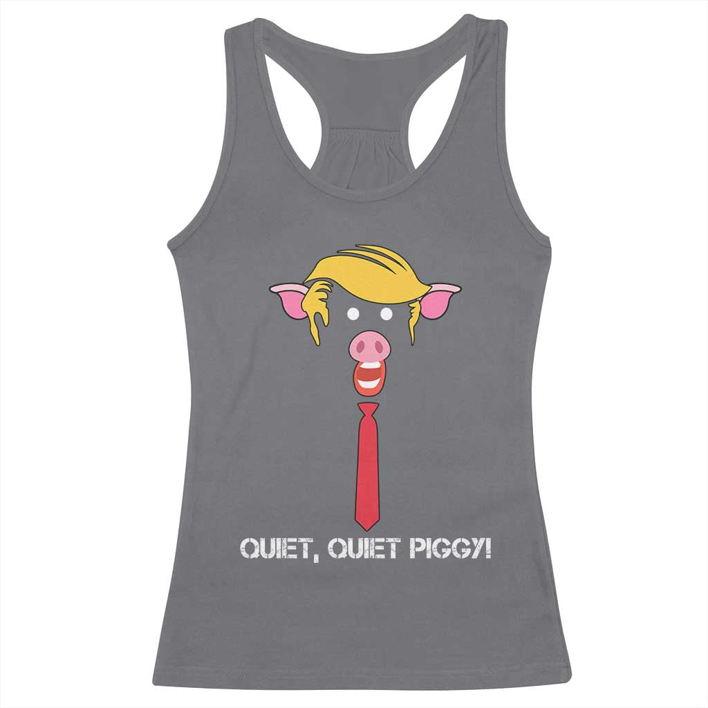 Quiet Quiet Piggy Meme Racerback Tank Top Anti Authoritarian Political Gag Gift TS12 Charcoal Print Your Wear
