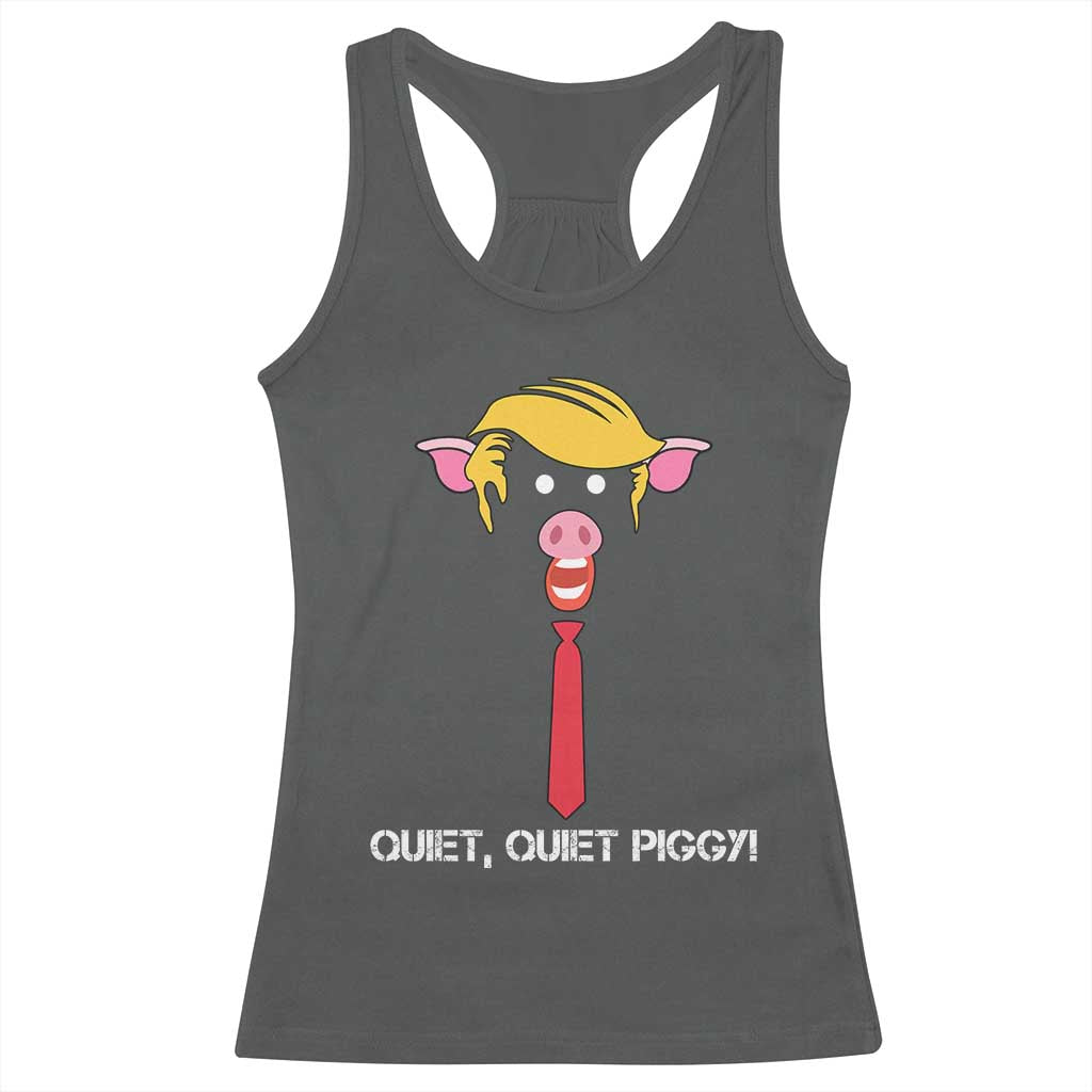 Quiet Quiet Piggy Meme Racerback Tank Top Anti Authoritarian Political Gag Gift TS12 Dark Heather Print Your Wear