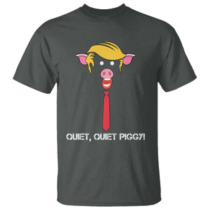 Quiet Quiet Piggy Meme T Shirt Anti Authoritarian Political Gag Gift TS12 Dark Heather Print Your Wear