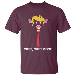 Quiet Quiet Piggy Meme T Shirt Anti Authoritarian Political Gag Gift - Print Your Wear