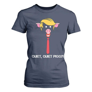 Quiet Quiet Piggy Meme T Shirt For Women Anti Authoritarian Political Gag Gift TS12 Navy Print Your Wear