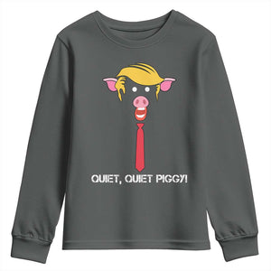 Quiet Quiet Piggy Meme Youth Sweatshirt Anti Authoritarian Political Gag Gift TS12 Dark Heather Print Your Wear