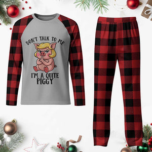 Dont Talk To Me I Am A Quite Piggy Plaid Pajama Set Funny Pig Political TS12 Buffalo Plaid Print Your Wear