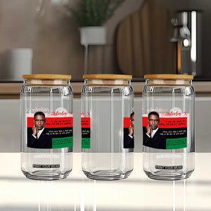 Motivational Malcolm X Quote Glass Can Black History Month Gift TS12 Print Your Wear