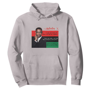 Motivational Malcolm X Quote Hoodie Black History Month Gift TS12 Ice Gray Print Your Wear
