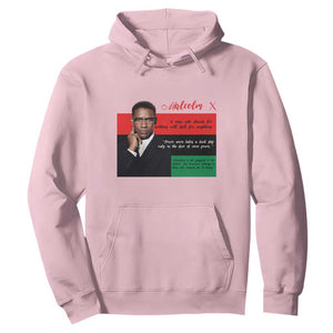 Motivational Malcolm X Quote Hoodie Black History Month Gift TS12 Light Pink Print Your Wear