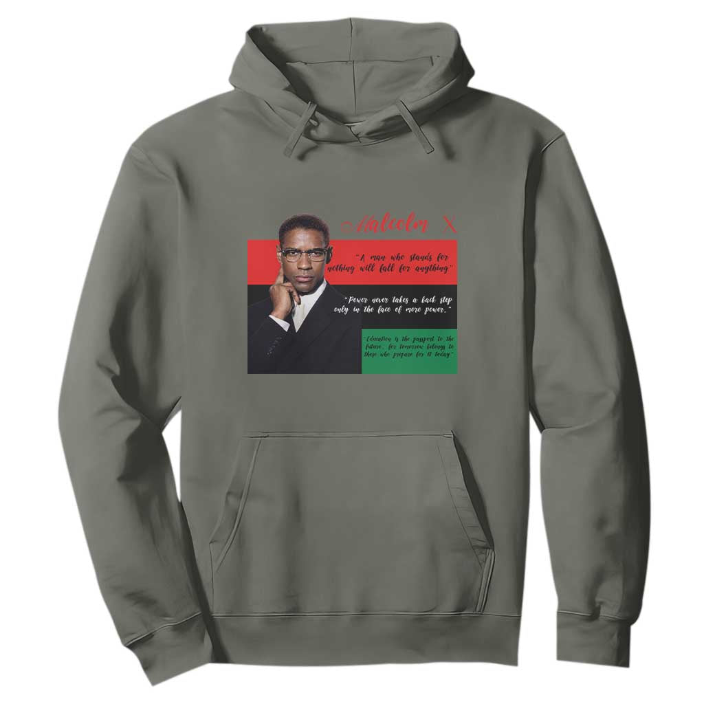 Motivational Malcolm X Quote Hoodie Black History Month Gift TS12 Military Green Print Your Wear