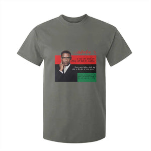 Motivational Malcolm X Quote T Shirt For Kid Black History Month Gift TS12 Military Green Print Your Wear
