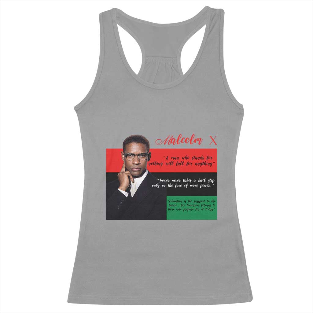 Motivational Malcolm X Quote Racerback Tank Top Black History Month Gift TS12 Sport Gray Print Your Wear