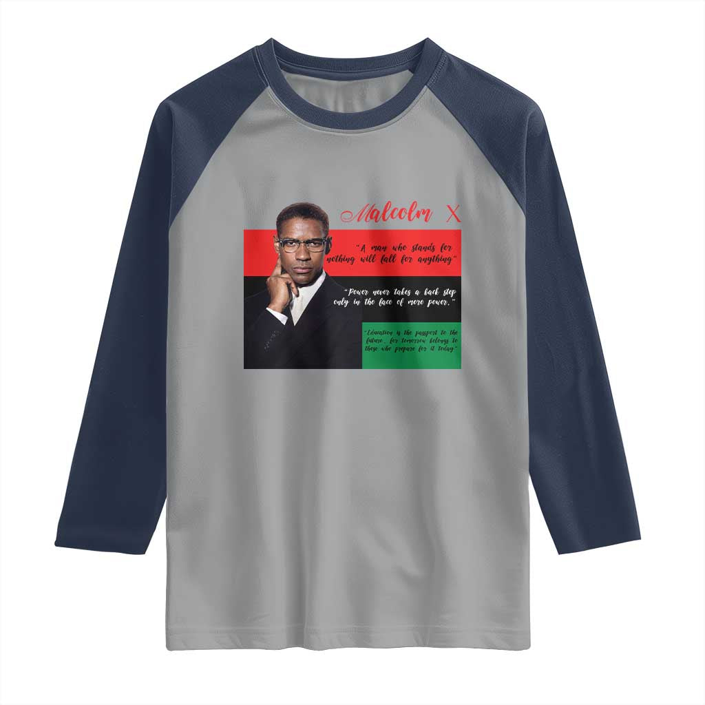 Motivational Malcolm X Quote Raglan Shirt Black History Month Gift TS12 Sport Gray Navy Print Your Wear