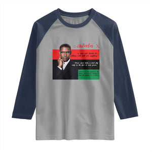 Motivational Malcolm X Quote Raglan Shirt Black History Month Gift TS12 Sport Gray Navy Print Your Wear