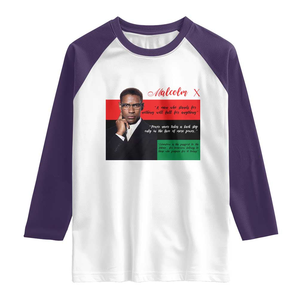 Motivational Malcolm X Quote Raglan Shirt Black History Month Gift TS12 White Purple Print Your Wear