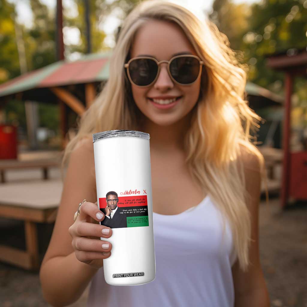 Motivational Malcolm X Quote Skinny Tumbler Black History Month Gift TS12 Print Your Wear