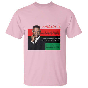 Motivational Malcolm X Quote T Shirt Black History Month Gift TS12 Light Pink Print Your Wear