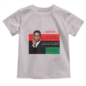 Motivational Malcolm X Quote Toddler T Shirt Black History Month Gift TS12 Ice Gray Print Your Wear