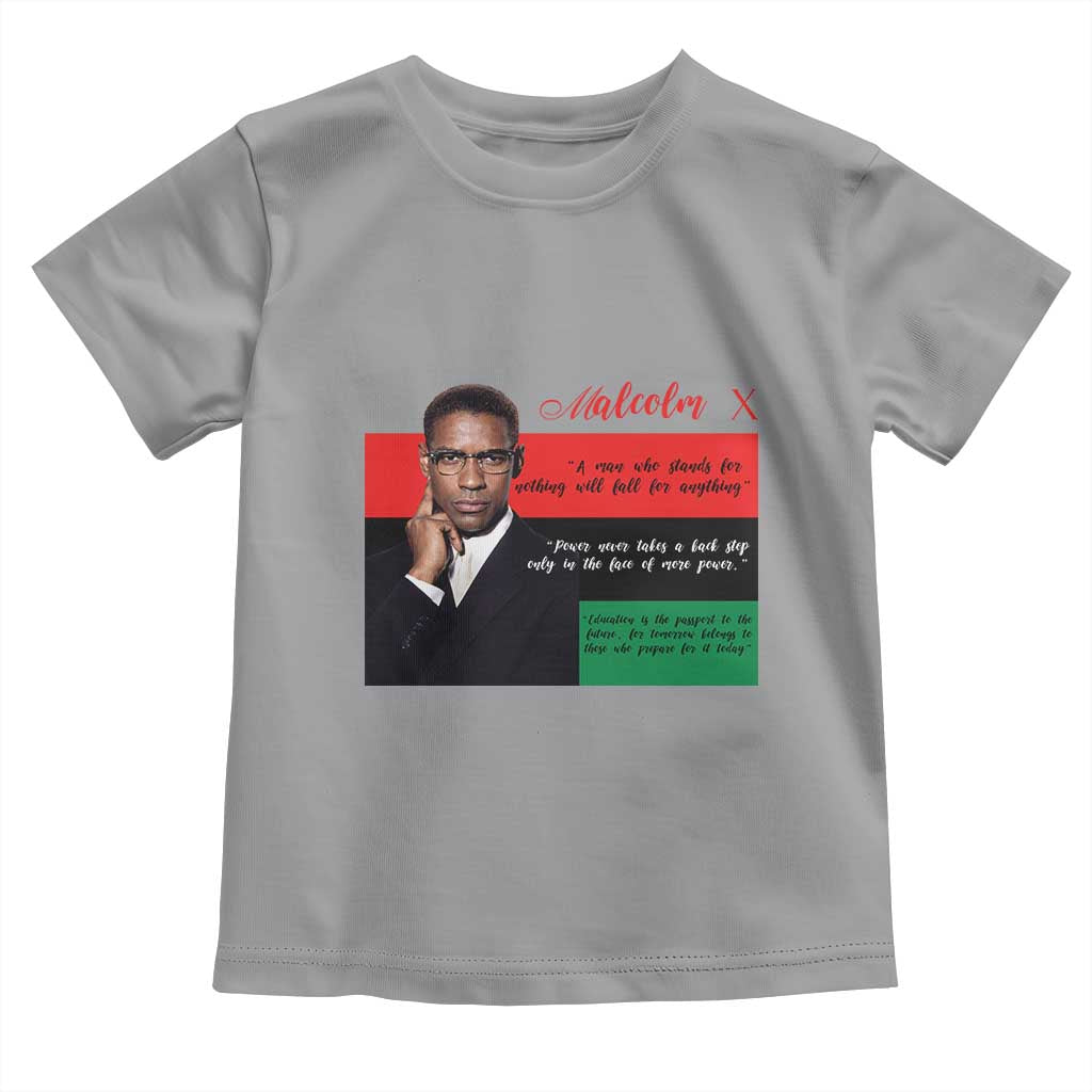 Motivational Malcolm X Quote Toddler T Shirt Black History Month Gift TS12 Sport Gray Print Your Wear