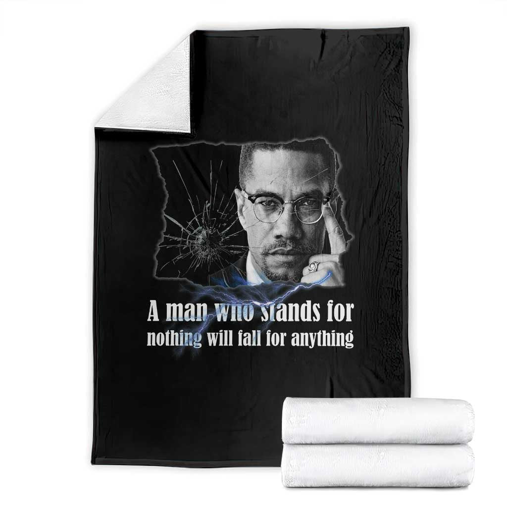Malcolm X Quote Throw Blanket A Man Who Stands For Nothing Will Fall TS12 Black Print Your Wear