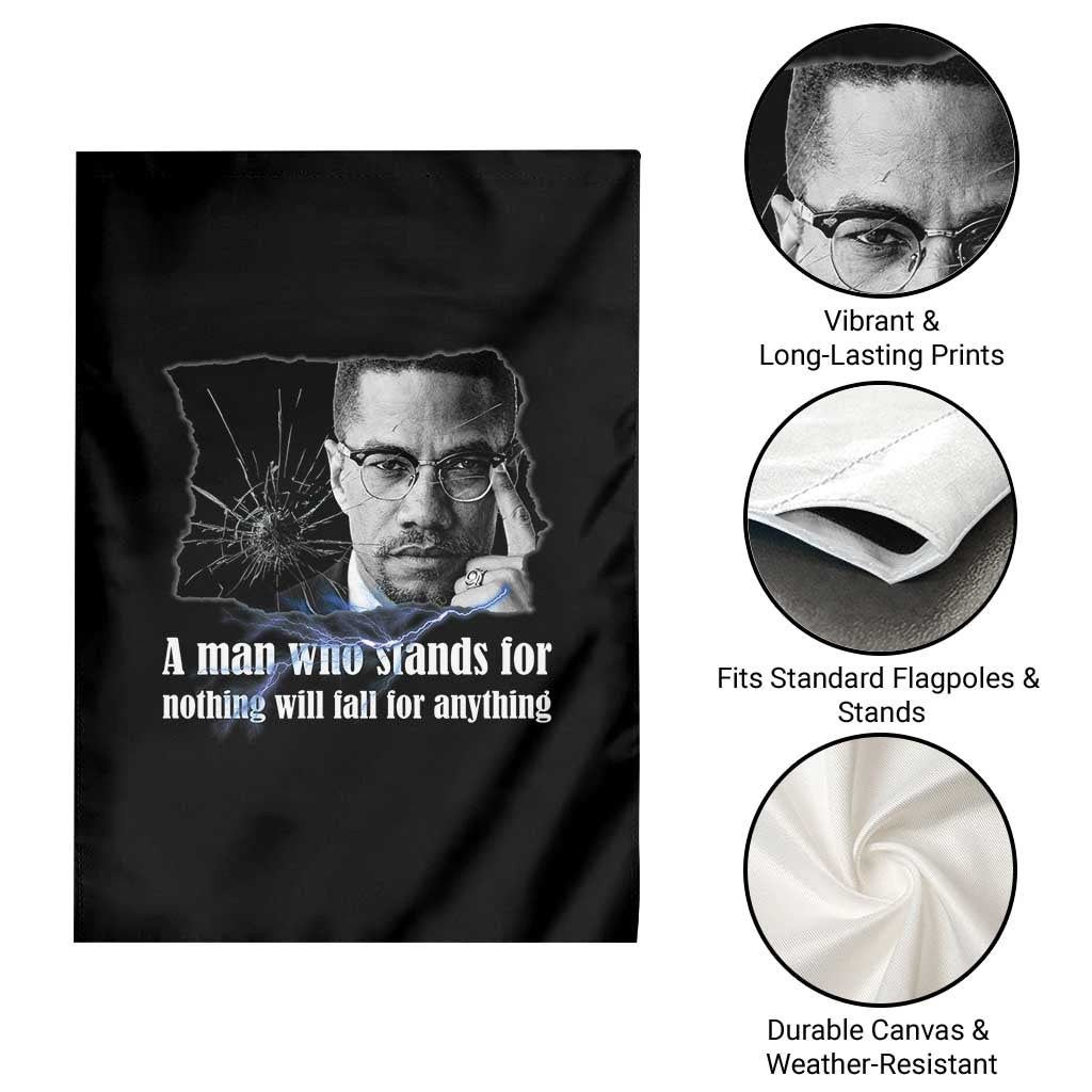 Malcolm X Quote Garden Flag A Man Who Stands For Nothing Will Fall TS12 Print Your Wear