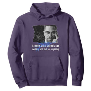 Malcolm X Quote Hoodie A Man Who Stands For Nothing Will Fall TS12 Purple Print Your Wear
