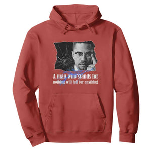 Malcolm X Quote Hoodie A Man Who Stands For Nothing Will Fall TS12 Red Print Your Wear